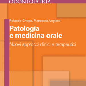 Libro - Nuovi approcci clinici e terapeutici in patologia e medicina orale - ISBN 9788848142151