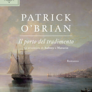 Libro - Il porto del tradimento - ISBN 9788850255900