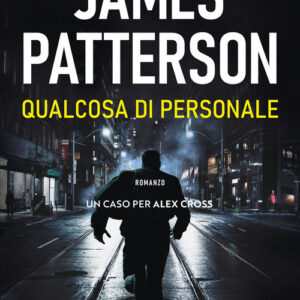 Libro - Qualcosa di personale. Un nuovo caso per Alex Cross - ISBN 9788850259496