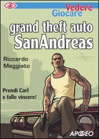 Libro - Grand theft auto San Andreas - ISBN 9788850324422
