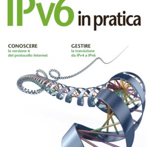 Libro - IPv6 in pratica - ISBN 9788850333042