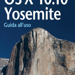 Libro - OS X 10.10. Yosemite. Guida all'uso - ISBN 9788850333325
