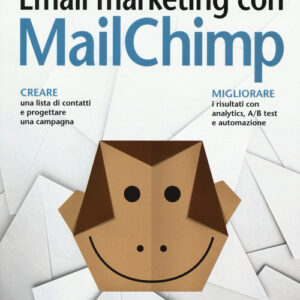 Libro - Email marketing con MailChimp - ISBN 9788850333806