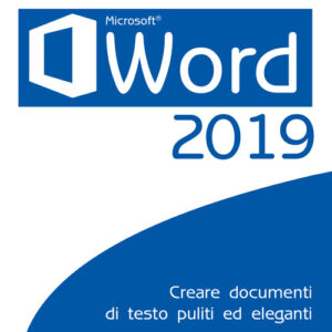 Libro - Word 2019. Creare documenti di testo puliti ed eleganti - ISBN 9788850334551