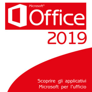 Libro - Office 2019. Scoprire gli applicativi Microsoft per l'ufficio - ISBN 9788850334575