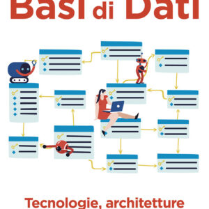 Libro - Basi di dati. Tecnologie, architetture e linguaggi per database - ISBN 9788850335534