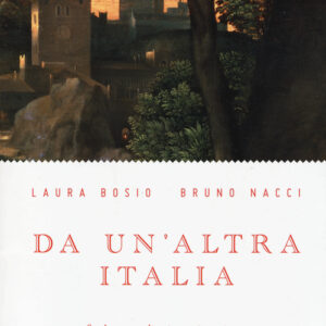Libro - Da un'altra Italia. 63 lettere, diari, testimonianze sul «carattere» degli italiani - ISBN 9788851123581