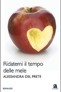 Libro - Ridatemi il tempo delle mele - ISBN 9788854111295