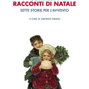 Libro - Racconti di Natale. Sette storie per l'Avvento - ISBN 9788855251044