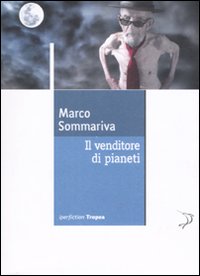 Libro - Il venditore di pianeti - ISBN 9788855800068