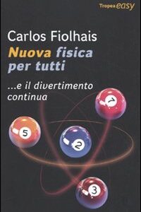 Libro - Nuova fisica per tutti - ISBN 9788855801072