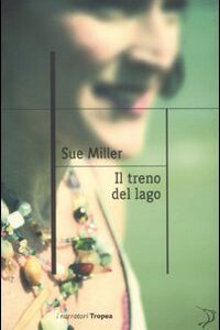 Libro - Il treno del lago - ISBN 9788855801720