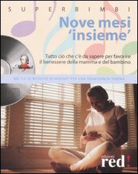 Libro - Nove mesi «insieme» - ISBN 9788857300214