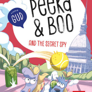 Libro - Peeka & Boo and the secret spy - ISBN 9788859038313
