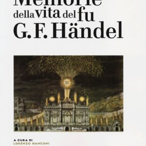Libro - Memorie della vita del fu G. F. Händel - ISBN 9788859201526