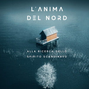 Libro - L'anima del Nord. Alla ricerca dello spirito scandinavo - ISBN 9788859257059