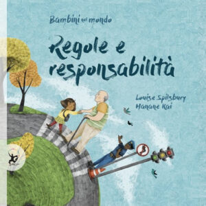 Libro - Regole e responsabilità. Bambini nel mondo - ISBN 9788859265085