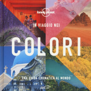 Libro - In viaggio nei colori. Una Guida cromatica al mondo - ISBN 9788859267959