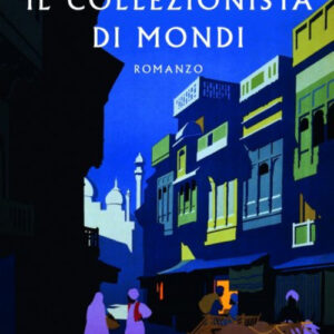 Libro - Il collezionista di mondi - ISBN 9788859268123