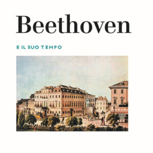 Libro - Beethoven e il suo tempo - ISBN 9788859278726