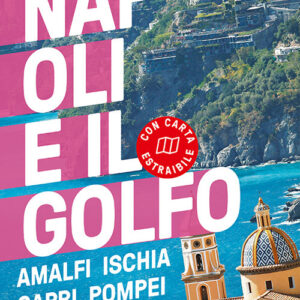 Libro - Napoli e il golfo. Con cartina estraibile - ISBN 9788859279365