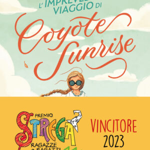 Libro - L'imprevedibile viaggio di Coyote Sunrise - ISBN 9788859280156