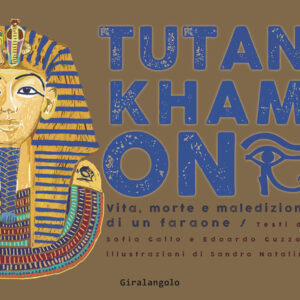 Libro - Tutankhamon. Vita, morte e maledizioni di un faraone - ISBN 9788859281337