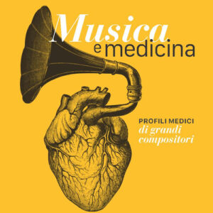 Libro - Musica e medicina. Profili medici di grandi compositori - ISBN 9788859281542