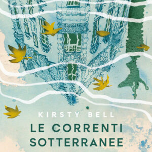Libro - Le correnti sotterranee. Una storia di Berlino - ISBN 9788859281955