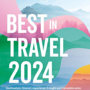 Libro - Best in travel 2024. Destinazioni, itinerari, esperienze: il meglio per il prossimo anno - ISBN 9788859288756