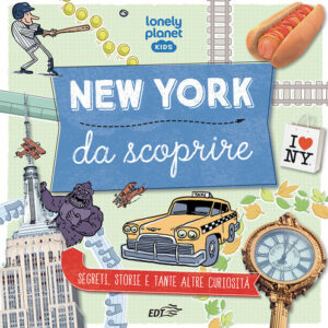 Libro - New York da scoprire. Segreti, storie e tante altre curiosità - ISBN 9788859290063