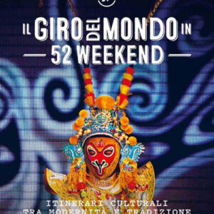 Libro - Il giro del mondo in 52 weekend - ISBN 9788859290100