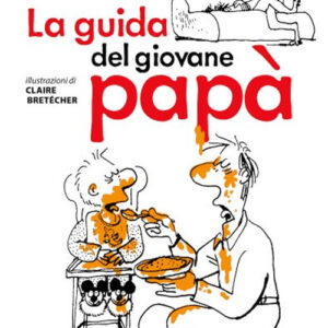 Libro - La guida del giovane papà - ISBN 9788859292173