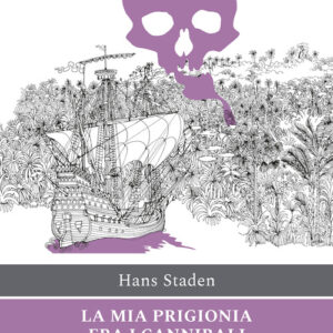 Libro - La mia prigionia tra i cannibali - ISBN 9788859292210