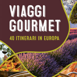 Libro - Viaggi gourmet. 40 itinerari in Europa - ISBN 9788859292289