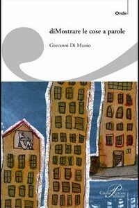 Libro - (Di)mostrare le cose a parole - ISBN 9788860040237