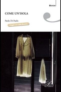 Libro - Come un'isola. Viaggio con Lalla Romano (1906-2006) - ISBN 9788860040565
