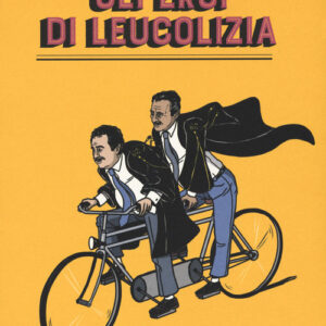 Libro - Gli eroi di Leucolizia - ISBN 9788860045492