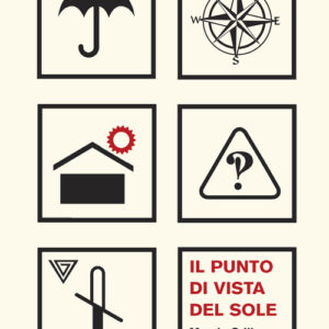 Libro - Il punto di vista del sole - ISBN 9788860046321