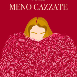 Libro - Meno cazzate - ISBN 9788860046864