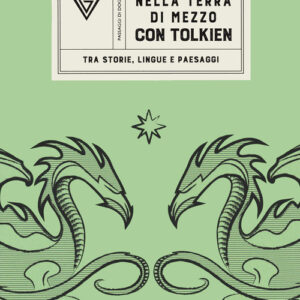 Libro - Nella terra di mezzo con Tolkien. Tra storie, lingue e paesaggi - ISBN 9788860047090