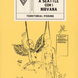 Libro - A Seattle con i Nirvana - ISBN 9788860047311