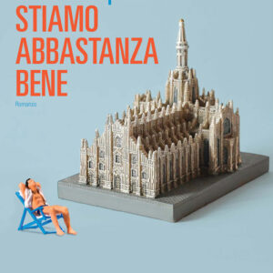 Libro - Stiamo abbastanza bene - ISBN 9788860446978