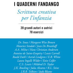 Libro - I quaderni Fandango. Scrittura creativa per l'infanzia - ISBN 9788860447203