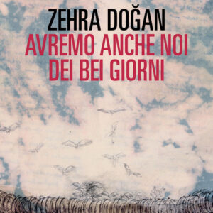 Libro - Avremo anche noi dei bei giorni - ISBN 9788860448125