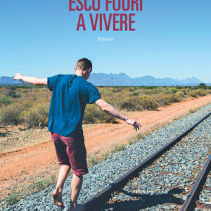 Libro - Esco fuori a vivere - ISBN 9788860448200