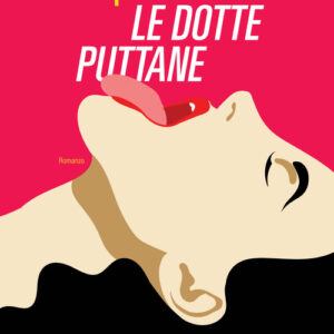 Libro - Le dotte puttane - ISBN 9788860448781