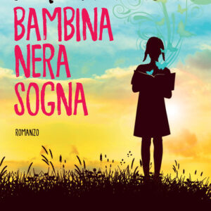 Libro - Bambina nera sogna - ISBN 9788860448804