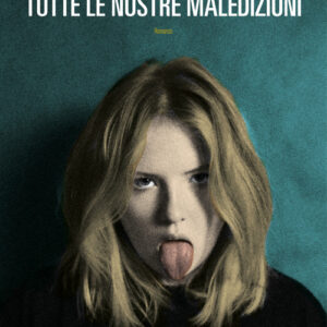 Libro - Tutte le nostre maledizioni - ISBN 9788860448996