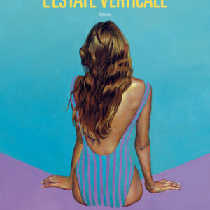 Libro - L'estate verticale - ISBN 9788860449634